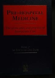 Pre-hospital Medicine The Principles and Practice of Immediate Care Kindle Editon