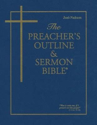 Preacher s Outline and Sermon Bible KJV Joel-Nahum Kindle Editon