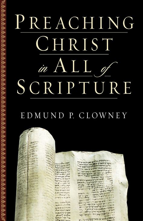 Preaching Christ in All of Scripture Kindle Editon