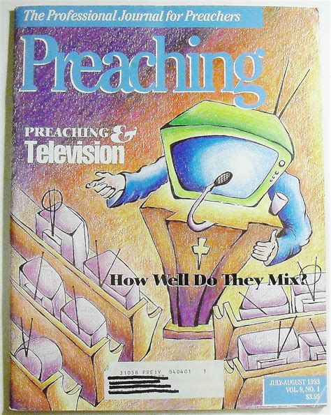 Preaching The Professional Journal for Preachers Volume 9 Number 1 July August 1993 PDF