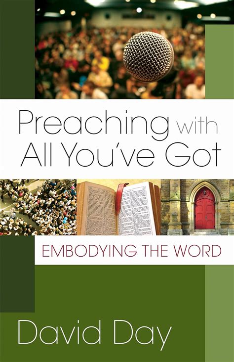 Preaching With All You ve Got Embodying the Word Epub