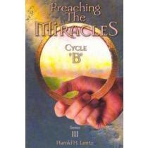 Preaching the Miracles Cycle A Reader