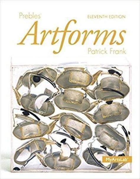 Prebles Artforms 11th Edition Kindle Editon