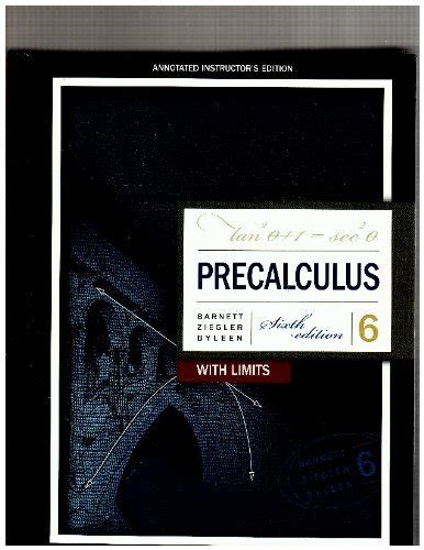 Precalculus with Limits, by Barnett, 6th Edition Ebook Reader