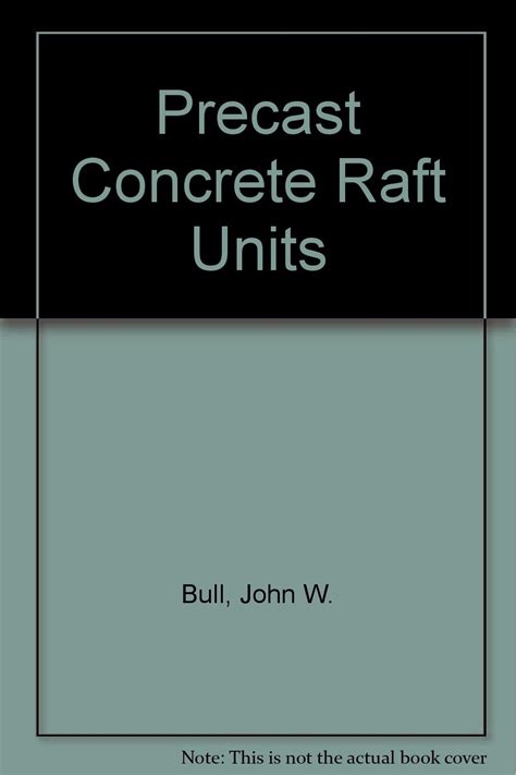 Precast Concrete Raft Units 1st Edition Kindle Editon