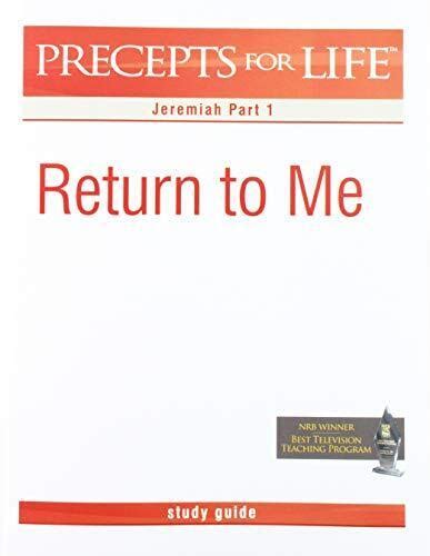 Precepts For Life Study Guide Return to Me Jeremiah Part 1 Reader