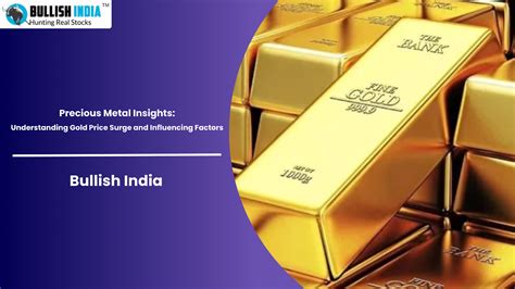 Precious Insights: Unveiling the Value of Gold