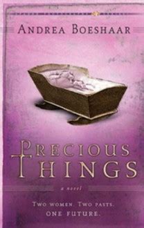 Precious Things Two Women Two Pasts One Future Faded Photographs Kindle Editon