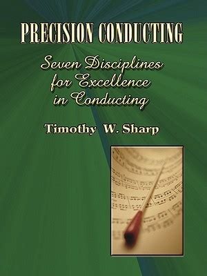 Precision Conducting: Seven Disciplines for Excellence in Conducting (Text, Text) Ebook Kindle Editon