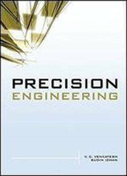 Precision Engineering in Manufacturing 1st Edition Kindle Editon