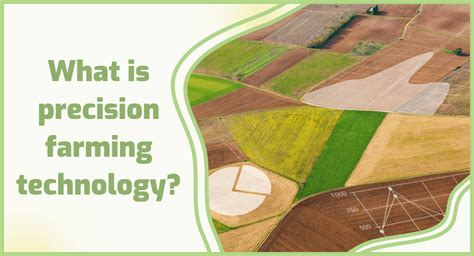 Precision Farming Technology and Its Benefits