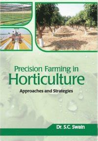 Precision Farming in Horticulture Approaches & Strategies Kindle Editon