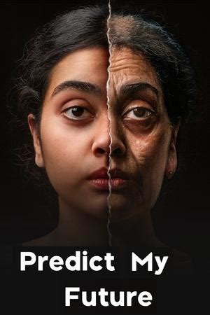 Predict My Future: Unraveling the Mysteries of Tomorrow
