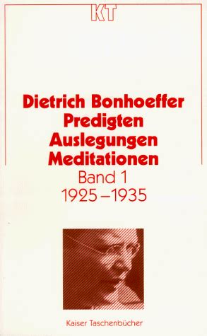 Predigten Auslegungen Meditationen 2 1935 1945 Kindle Editon