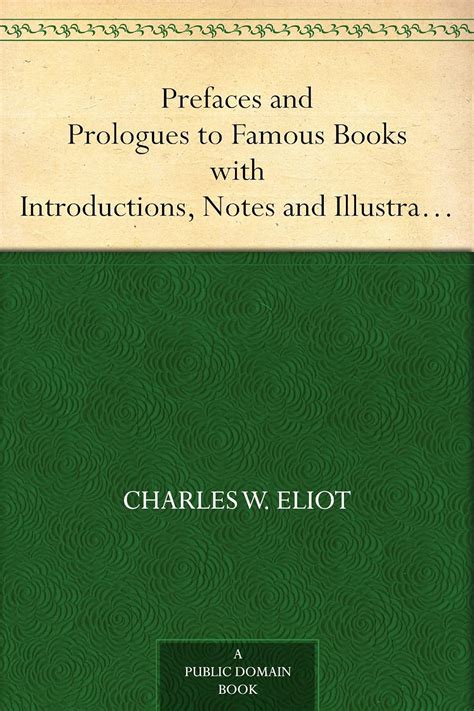 Prefaces and Prologues to Famous Books With Introductions Notes and Illustrations Reader