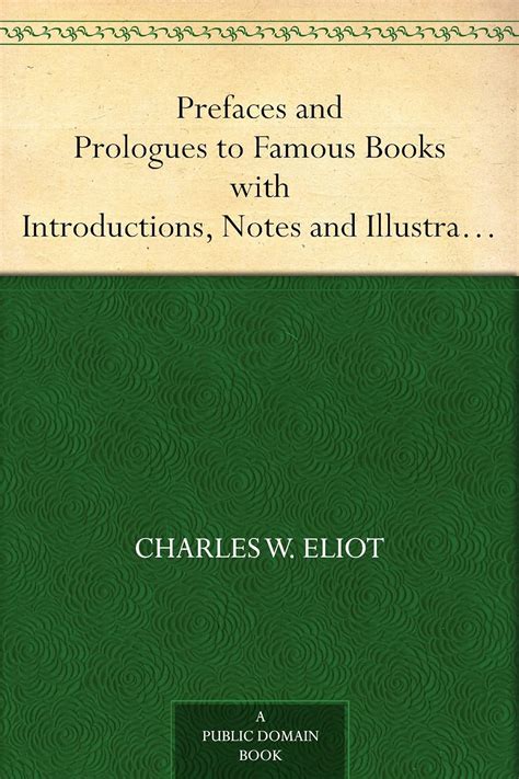 Prefaces and Prologues to Famous Books With Introductions and Notes PDF