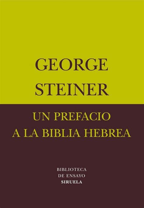 Prefacio a la Biblia Hebrea Biblioteca Ensayo Biblioteca De Ensayo Serie Menor Spanish Edition PDF