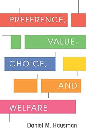 Preference, Value, Choice, and Welfare Kindle Editon