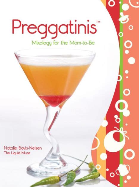 Preggatinis Mixology for the Mom-to-Be Doc