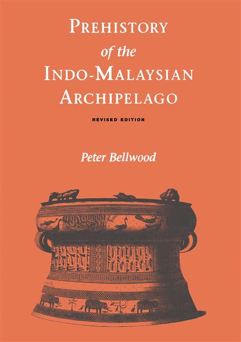 Prehistory of the Indo-Malaysian Archipelago Reader