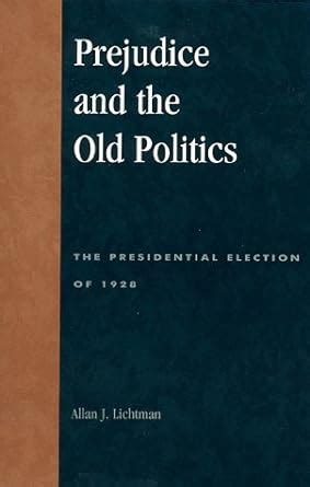 Prejudice and the Old Politics Epub
