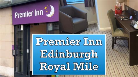 Premier Inn Edinburgh Royal Mile: 25 Reasons You'll Love It