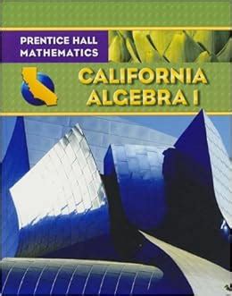 Prentice Hall Algebra 1 California Edition Answers Free Reader