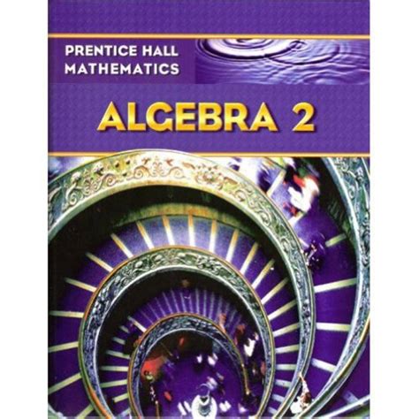 Prentice Hall Algebra 2 Online Textbook Ebook Kindle Editon