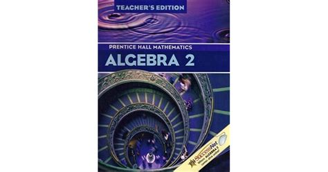 Prentice Hall Mathematics Algebra 2 Teacher39s Edition Answers PDF