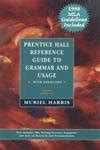 Prentice Hall Reference Guide to Grammar and Usage with Exercises/with Mla 98 Update Doc