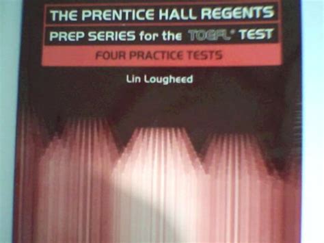 Prentice Hall Regents Prep Series for the Toefl Test Four Practice Tests PDF