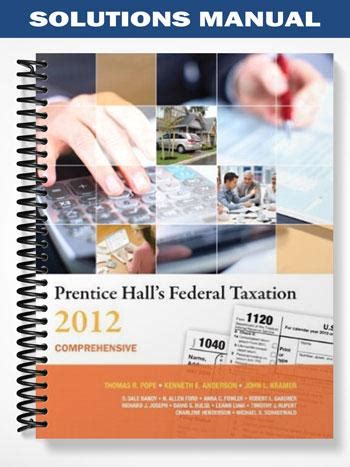 Prentice Hall39s Federal Taxation 2012 Individuals Solutions Manual Epub