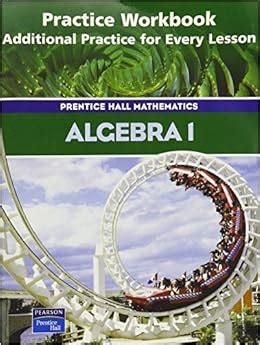 Prentice hall algebra1 practice workbook answers Ebook Reader