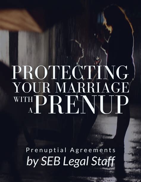 Prenup After Marriage: Safeguarding Your Future and Protecting Your Assets