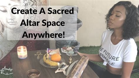 Prepare a Sacred Space: