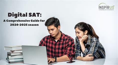 Prepare for the Digital SAT: A Comprehensive Guide to What to Bring