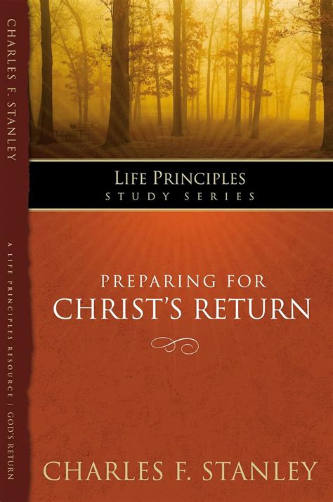 Preparing for Christ s Return Life Principles Study Series PDF