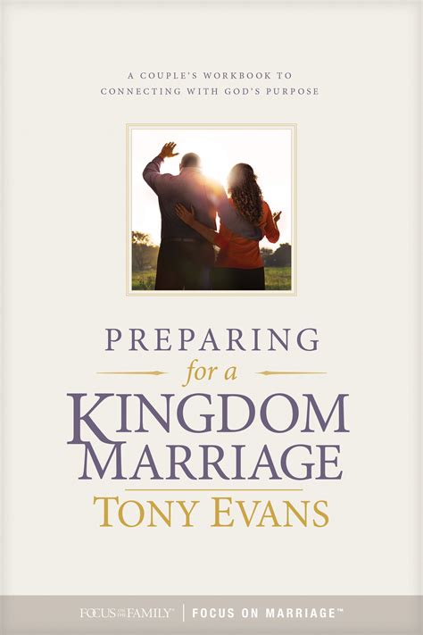 Preparing for a Kingdom Marriage A Couple s Workbook to Connecting with God s Purpose Doc