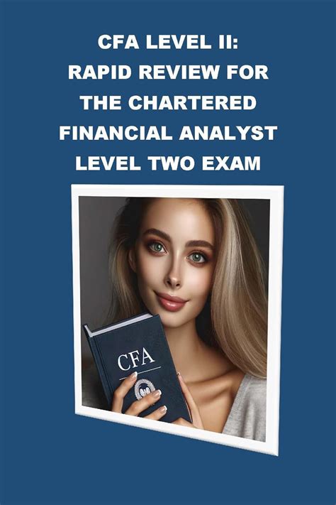 Preparing for the CFA Level II Exam: An Exhaustive Guide