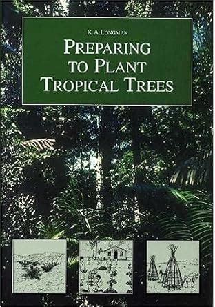 Preparing to Plant Tropical Trees Kindle Editon