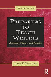 Preparing to Teach Writing Research, Theory and Practice Reader