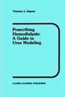 Prescribing Hemodialysis A Guide to Urea Modeling 1st Edition Doc