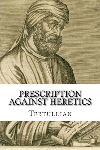 Prescription Against Heretics Doc