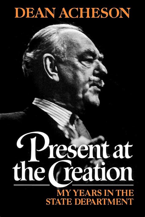 Present at the Creation My Years in the State Department PDF