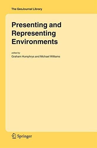 Presenting and Representing Environments 1st Edition Kindle Editon