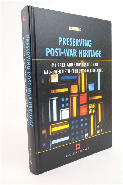 Preserving Post War Heritage 1st Edition Doc