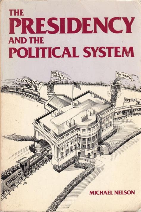 Presidency Political System Michael Nelson Epub