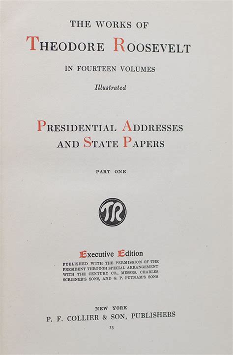 Presidential Addresses and State Papers 2 Volumes The Works of Theodore Roosevelt PDF