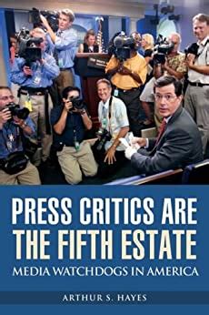 Press Critics are the Fifth Estate  Media Watchdogs in America Doc