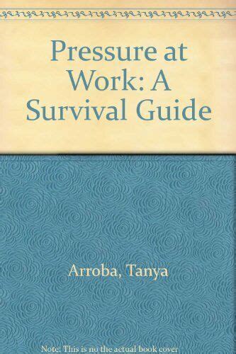 Pressure at Work A Survival Guide Epub